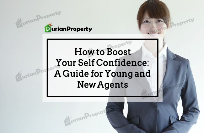 How to Boost Your Self Confidence: A Guide for Young and New Agents