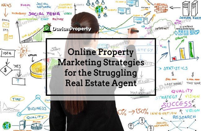 Online Property Marketing Strategies for the Struggling Real Estate Agent