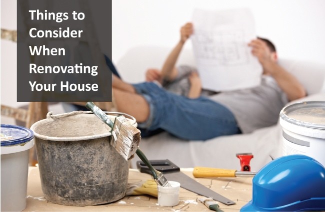 Things to Consider When Renovating Your House