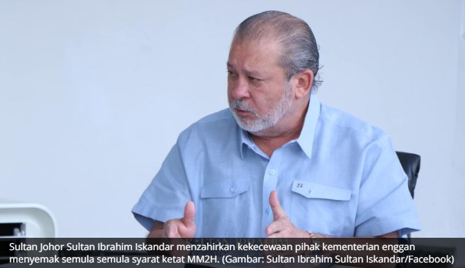 Sultan Johor kecewa kementerian dalam negeri enggan semak skim warga asing beli hartanah, tinggal di M'sia