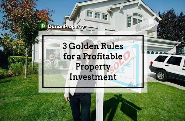 3 Golden Rules for a Profitable Property Investment