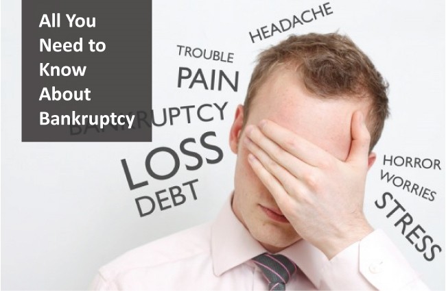 All You Need To Know About Bankruptcy