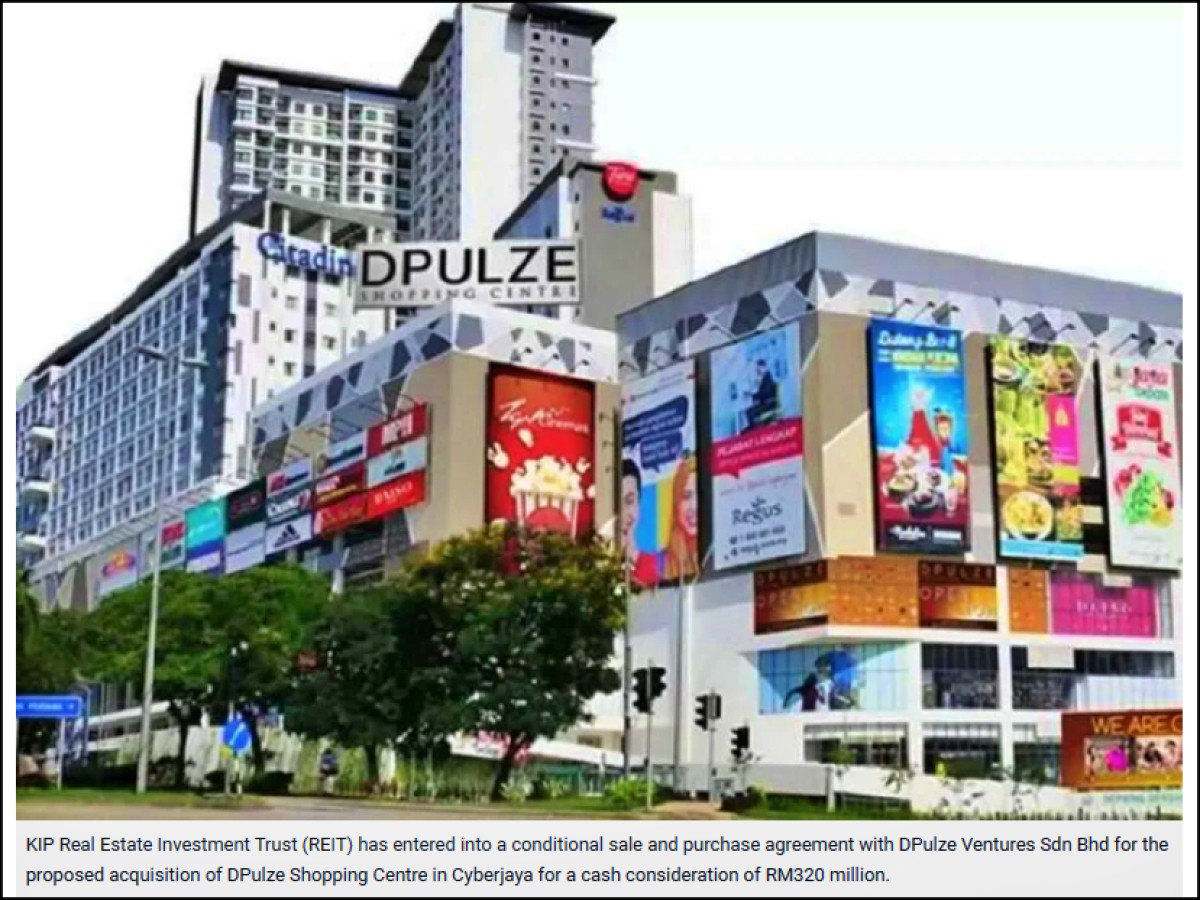 KIP REIT to take over  DPulze Shopping Centre, Cyberjaya for RM320m