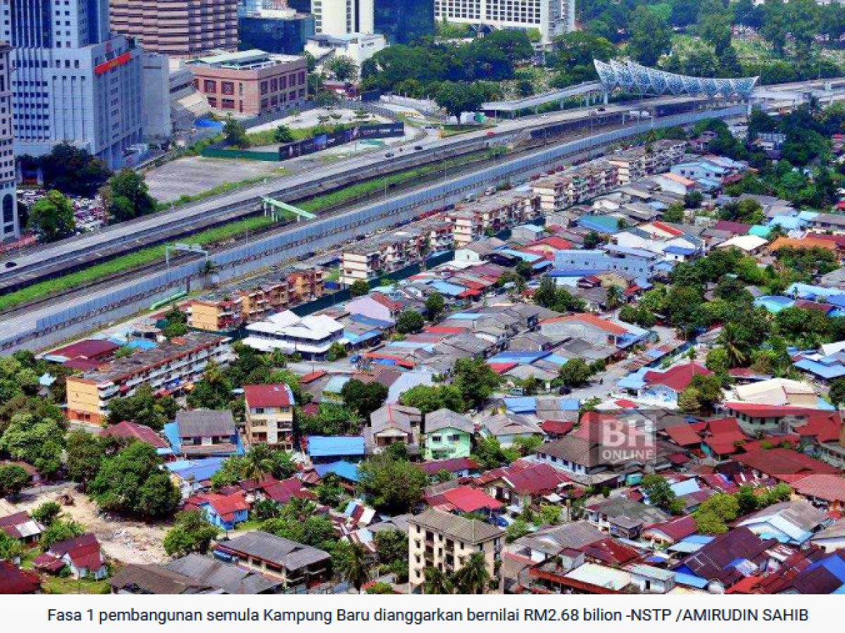 Fasa 1 pembangunan semula Kampung Baru dijangka bina menara